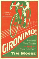 Gironimo! - Riding the Very Terrible 1914 Tour of Italy