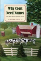 Why Cows Need Names And More Secrets of Amish Farms