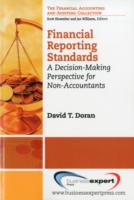 Financial Reporting Standards: A Decision-Making Perspective for Non -Accountants