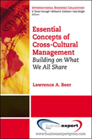 Essential Concepts of Cross-Cultural Management: Building on What We All Share
