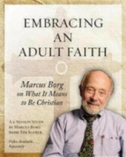 Embracing an Adult Faith Participant's Workbook