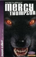 Patricia Briggs' Mercy Thompson: Moon Called Volume 2