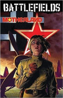 Garth Ennis' Battlefields Volume 6: Motherland
