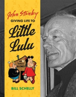 John Stanley: Giving Life to Little Lulu