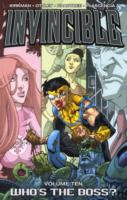 Invincible Volume 10: Whos The Boss?