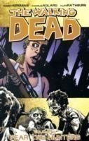 Walking Dead Volume 11: Fear The Hunters