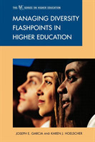 Managing Diversity Flashpoints in Higher Education