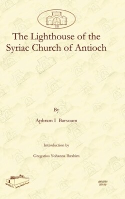 Lighthouse of the Syriac Church of Antioch