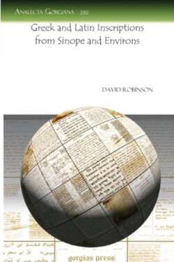 Greek and Latin Inscriptions from Sinope and Environs