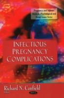 Infectious Pregnancy Complications
