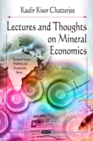 Lectures & Thoughts on Mineral Economics
