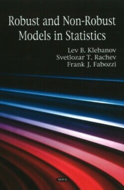 Robust & Non-Robust Models in Statistics