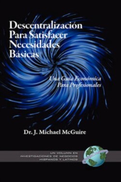 Descentralizacion Para Satisfacer Necesidades Basicas