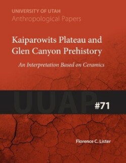 Kaiparowits Plateau and Glen Canyon Prehistory