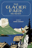 Glacier Park Reader