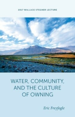 Water, Community, and the Culture of Owning
