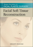 Thomas Procedures in Facial Plastic Surgery: Facial Soft Tissue Reconstruction
