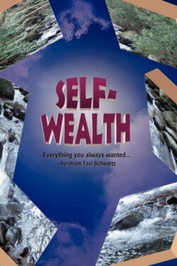 Self Wealth - Everything you always wanted...
