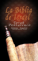 La Biblia de Israel Torah Pentateuco: Hebreo - Espanol: Libro de Shemot - Exodo