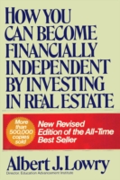 How You Can Become Financially Independent by Investing in Real Estate