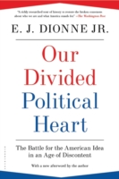 Our Divided Political Heart