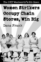 Women Strikers Occupy Chain Stores, Win Big