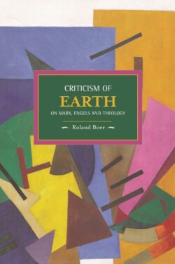 Criticism Of The Earth: On Marx, Engels And Theology