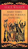 Hard Times Require Furious Dancing