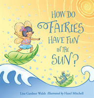 How Do Fairies Have Fun in the Sun?