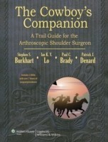 Cowboy's Companion: A Trail Guide for the Arthroscopic Shoulder Surgeon