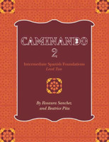 Caminando 2 Intermediate Spanish Foundations - Level Two