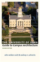 University of Iowa Guide to Campus Architecture