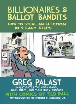 Billionaires & Ballot Bandits