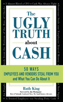Ugly Truth About Cash