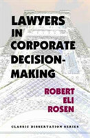 Lawyers in Corporate Decision-Making