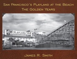 San Francisco's Playland at the Beach