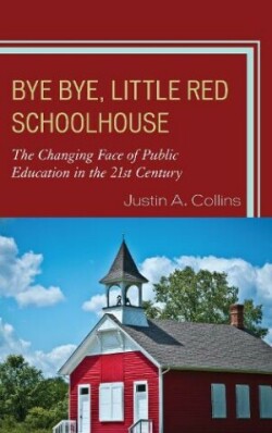 Bye Bye, Little Red Schoolhouse