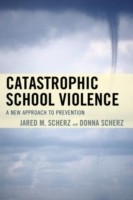 Catastrophic School Violence