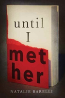 Until I Met Her