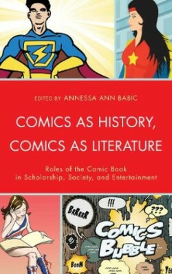 Comics as History, Comics as Literature