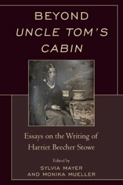 Beyond Uncle Tom's Cabin