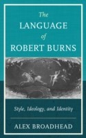 Language of Robert Burns Style, Ideology, and Identity