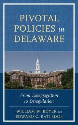 Pivotal Policies in Delaware