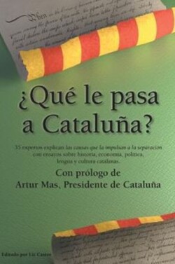 ¿Qué le pasa a Cataluña?