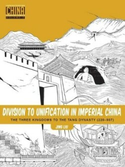 Division to Unification in Imperial China