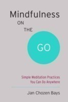 Mindfulness on the Go (Shambhala Pocket Classic)