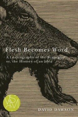 Flesh Becomes Word