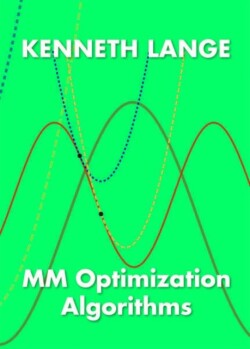 MM Optimization Algorithms