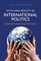 Myth and Reality in International Politics