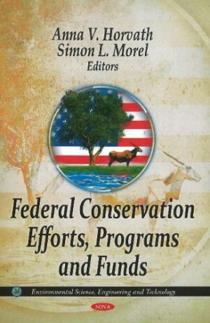 Federal Conservation Efforts, Programs & Funds